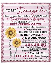 Today Is A Good Day Dad To Daughter Fleece Blanket - 50" x 60" front