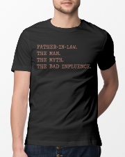 Father-In-Law The Man The Myth The Bad Influence Classic T-Shirt lifestyle-mens-crewneck-front-13