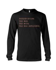 Father-In-Law The Man The Myth The Bad Influence Long Sleeve Tee tile