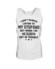 I don't always listen to my step-dad Unisex Tank thumbnail