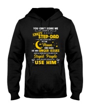 You Can't Scare Me I Have A Crazy Step-dad Hooded Sweatshirt thumbnail