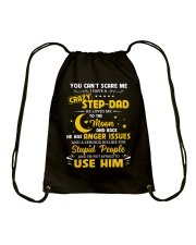 You Can't Scare Me I Have A Crazy Step-dad Drawstring Bag thumbnail