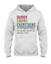 Daddy knows everything Hooded Sweatshirt thumbnail
