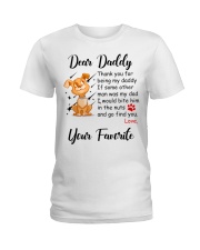 Thank you for being my daddy - dogs lover Ladies T-Shirt thumbnail