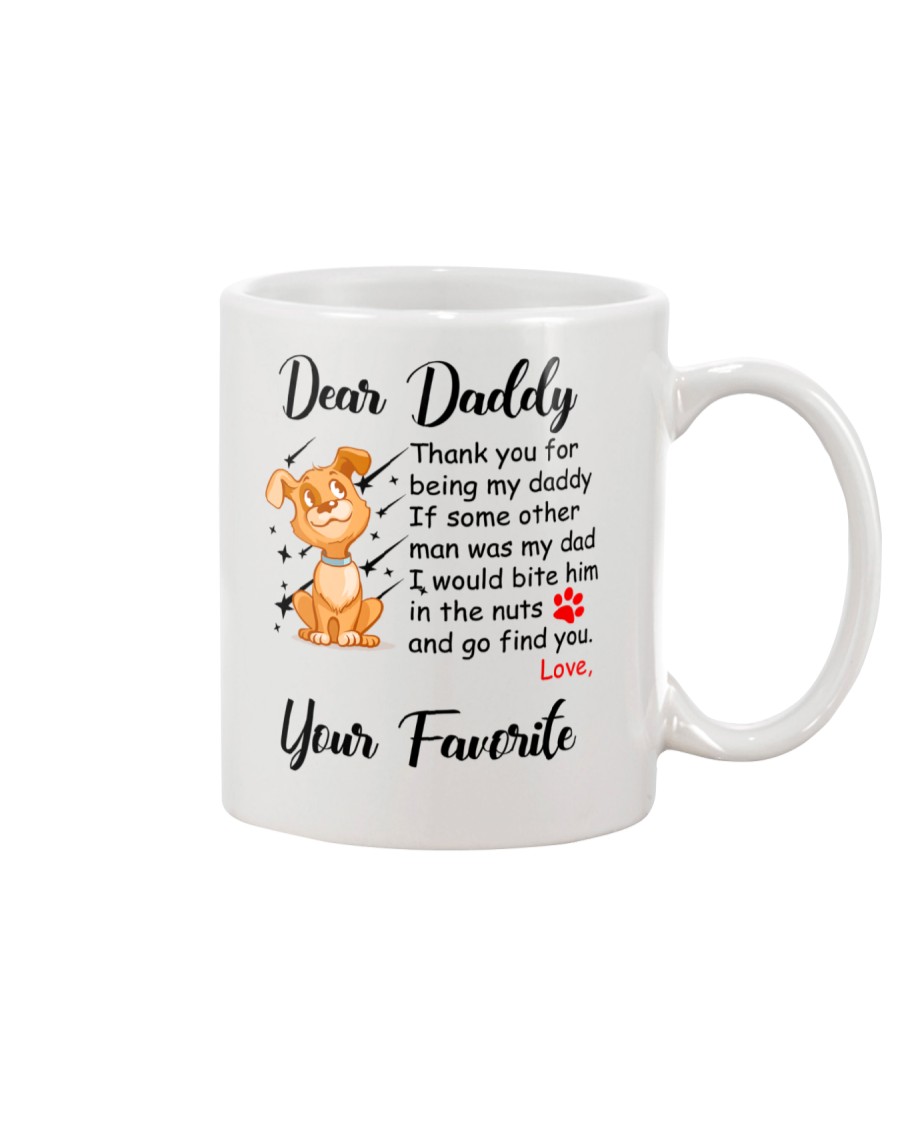 Thank you for being my daddy - dogs lover Mug