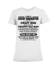 I Have Crazy Dad Grumpy Old Man Dad 11 To Daughter Premium Fit Ladies Tee tile