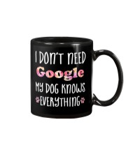 I Don't Need Google 1 Mug thumbnail