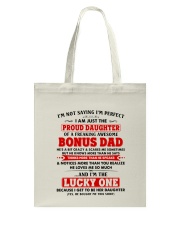 I'm Just The Proud Daughter Of Awesome Bonus Dad Tote Bag thumbnail