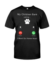 My Children Bark Calling Classic T-Shirt thumbnail
