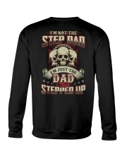 I'm Just The Dad That Stepped Up Crewneck Sweatshirt thumbnail