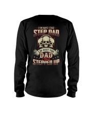 I'm Just The Dad That Stepped Up Long Sleeve Tee thumbnail
