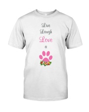 Live Laugh love a dog Classic T-Shirt thumbnail
