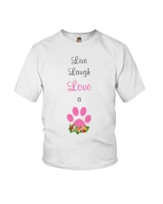Live Laugh love a dog Youth T-Shirt thumbnail