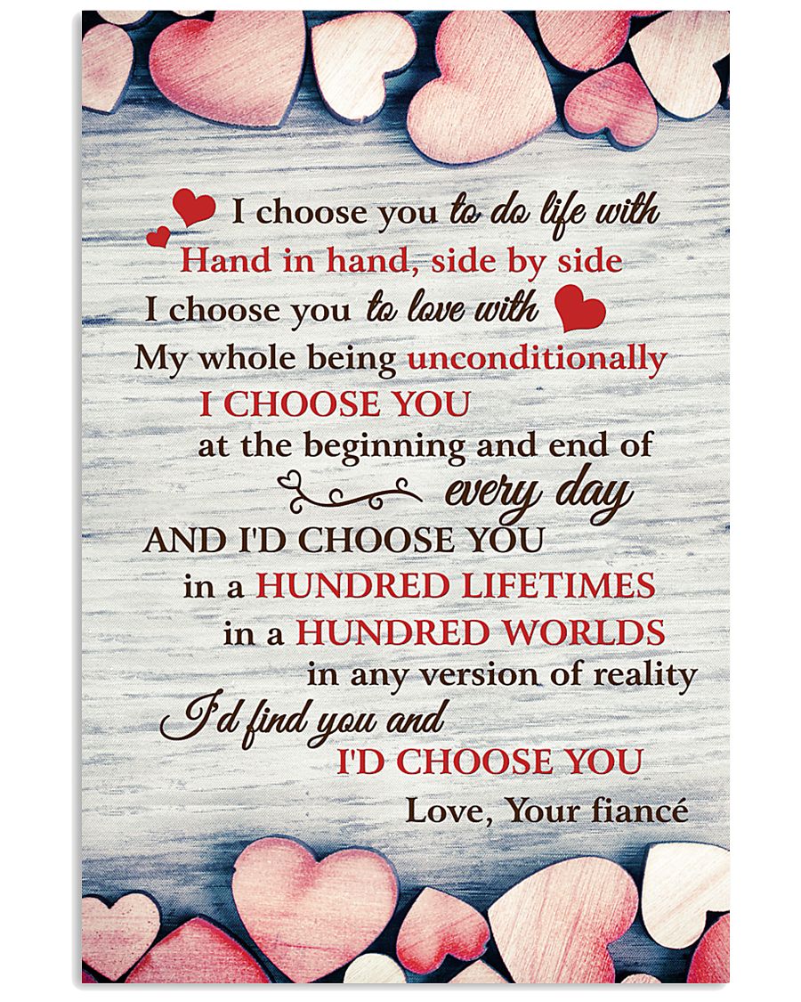 I Choose You To Do Life 11x17 Poster