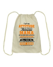 I Get My Attitude From My Freakin' Awesome Mama Drawstring Bag thumbnail
