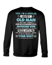 I 'm A Spoiled Grumpy Old Man Of Awesome Wife Crewneck Sweatshirt thumbnail
