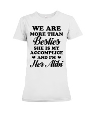 She Is My Accomplice And I'm Her Alibi Premium Fit Ladies Tee tile