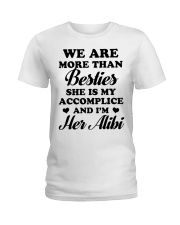 She Is My Accomplice And I'm Her Alibi Ladies T-Shirt front