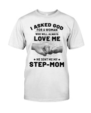 God Sent Me My Step Mom Classic T-Shirt thumbnail