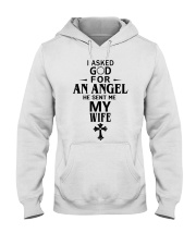 I Asked God For An Angel He Sent Me My Wife Hooded Sweatshirt tile