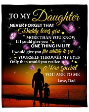Daughter Never Forget That Daddy Loves You Fleece Blanket - 50" x 60" front