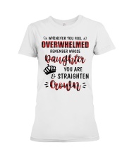 Whenever You Feel Overwhelmed Premium Fit Ladies Tee thumbnail