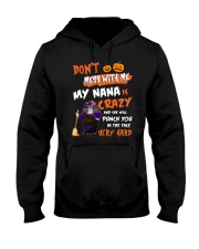 Don't Mess With Me My Nana Is Crazy Hooded Sweatshirt thumbnail