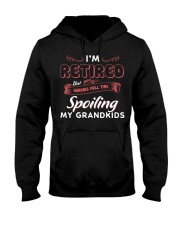 Working Full Time Spoiling My Grandkids Hooded Sweatshirt thumbnail