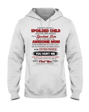 Thinking I'm Just A Spoiled Child - Mom To Son Hooded Sweatshirt tile