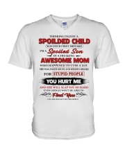 Thinking I'm Just A Spoiled Child - Mom To Son V-Neck T-Shirt tile