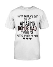 Happy Father's Day to my Amazing Bonus dad Classic T-Shirt thumbnail