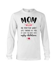 Mom no matter what funny Long Sleeve Tee thumbnail