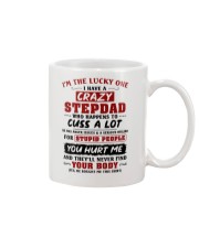 I'm The Lucky One I Have A Crazy Stepdad Mug thumbnail