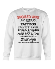 Spoiled Wife I Am Who I Am Crewneck Sweatshirt thumbnail