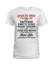 Spoiled Wife I Am Who I Am Ladies T-Shirt front