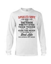 Spoiled Wife I Am Who I Am Long Sleeve Tee thumbnail