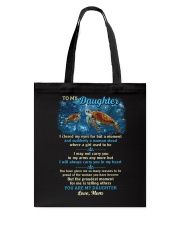 Daughter Turtle I'll Always Carry You In My Heart Tote Bag tile