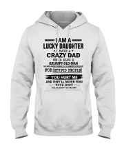 Lucky Daughter Have A CrazyDad Also Grumpy Old Man Hooded Sweatshirt tile