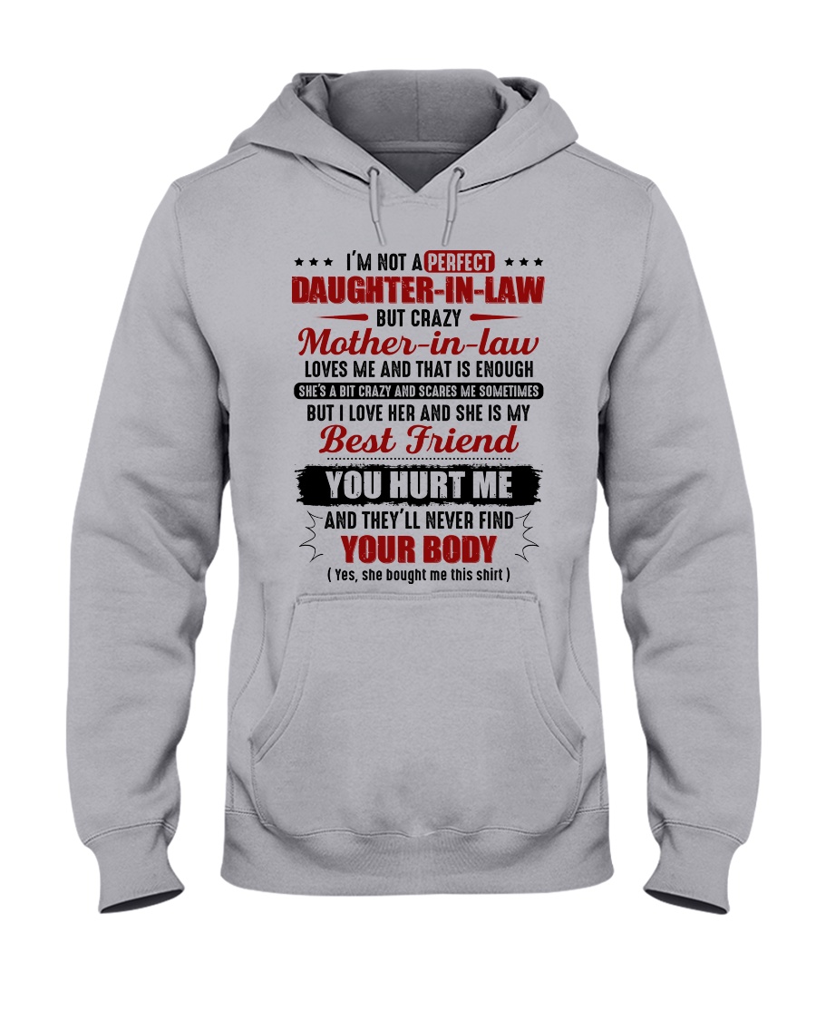 I'm Not Pefect DIl But Crazy MIL Loves Me Hooded Sweatshirt