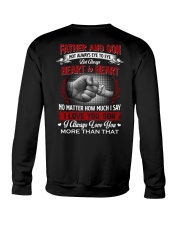 Father And Son Not Always Eye To Eye Dad To Son Crewneck Sweatshirt tile