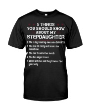 55things you should know about my StepDaughter Classic T-Shirt front