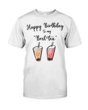 Happy Birthday To My Best-tea Classic T-Shirt tile