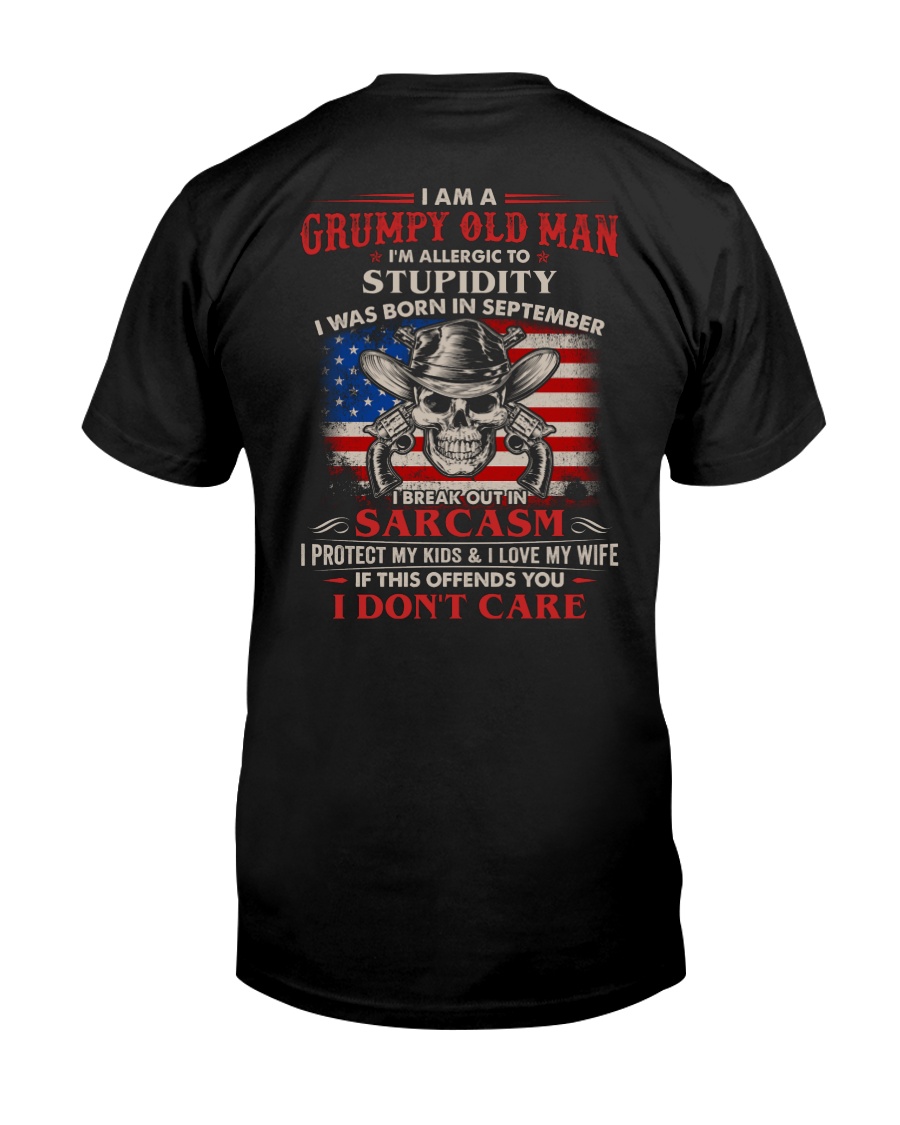 I Am A Grumpy Old Man Was Born In September Classic T-Shirt