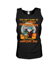 I'm The Crazy Stepdaughter Of A Awesome Dad Unisex Tank thumbnail