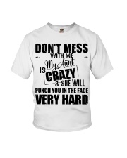 My Aunt Is Crazy And She Will Punch You Youth T-Shirt thumbnail