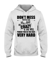 My Aunt Is Crazy And She Will Punch You Hooded Sweatshirt thumbnail