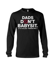 Dads dont babysit Long Sleeve Tee tile