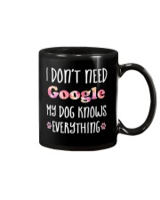 I don't need google my dog knows everything Mug thumbnail
