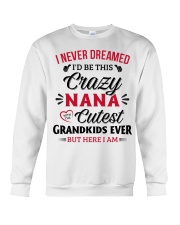 cutest grandkids ever But here I am NANA Crewneck Sweatshirt thumbnail