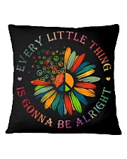 Every Little Thing Is Gonna Be Alright Hippie 1 Square Pillowcase tile
